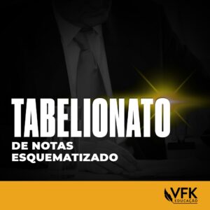 Tabelionato de Notas Esquematizado
