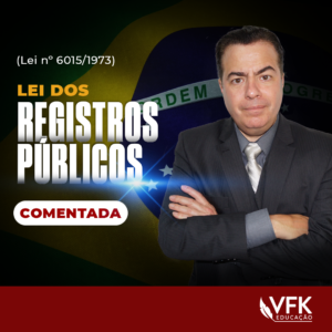 Lei dos Registros Públicos Comentada (Lei nº 6.015/1973)