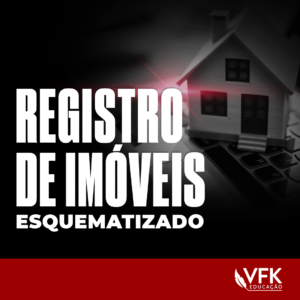 Curso de Registro de Imóveis Esquematizado