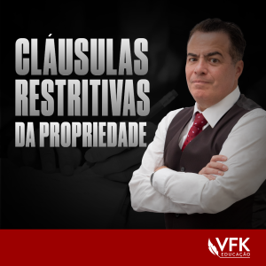 Curso de Cláusulas Restritivas da Propriedade – Registro de Imóveis Esquematizado